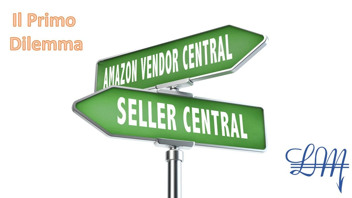 Seller central o Vendor central ?