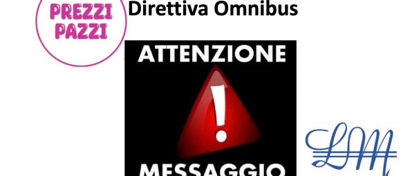 Direttiva Omnibus, cosa devi fare secondo il decreto di attuazione